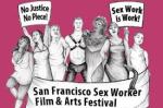San Francisco Sex Worker Film And Arts festival